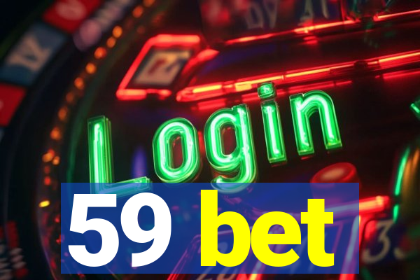 59 bet